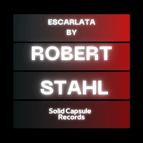 Robert Stahl - Escarlata [SCR500]